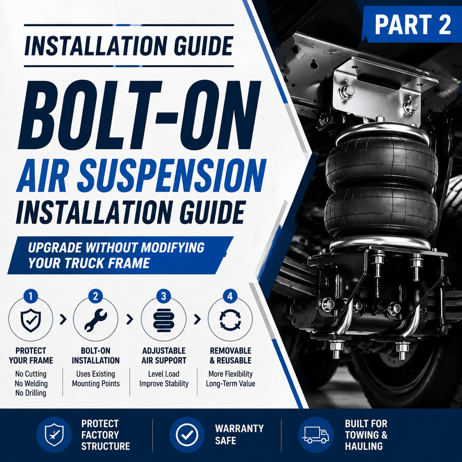 Truck Air Suspension Installation Guide | Part 2: Bolt-On Air Suspension Installation Guide: Upgrade Without Modifying Your Truck Frame - RETRUE