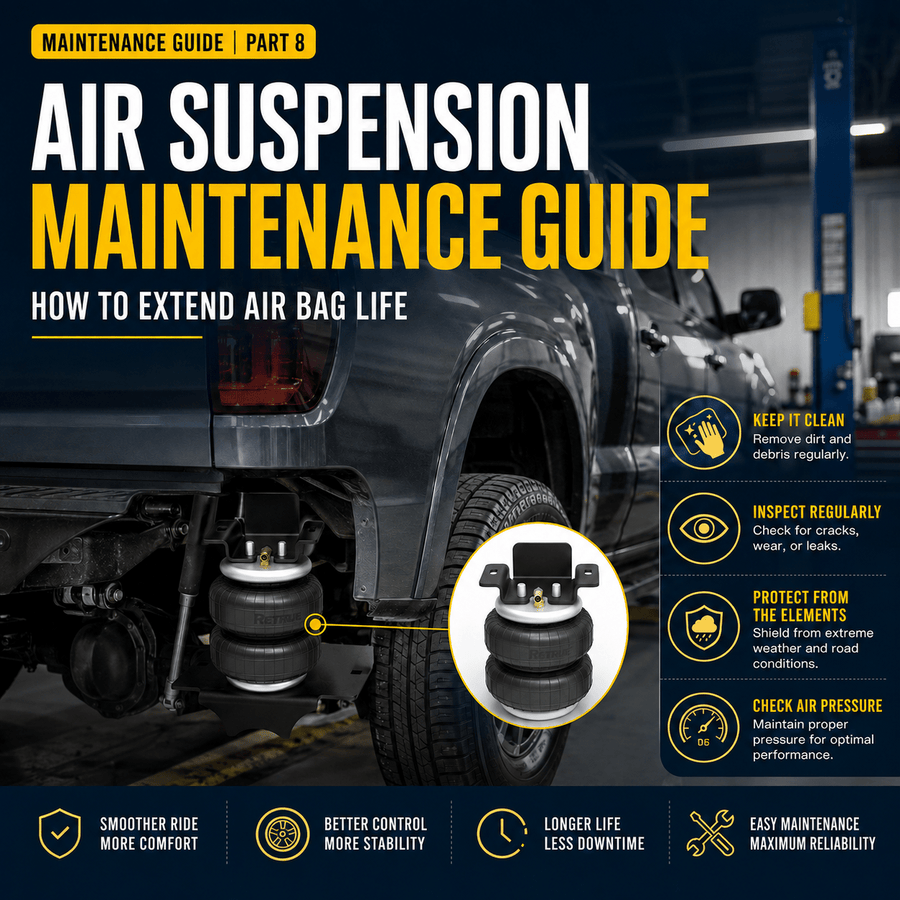 Truck Air Suspension Installation Guide | Part 8: Air Suspension Maintenance Guide: How to Extend Air Bag Life - RETRUE