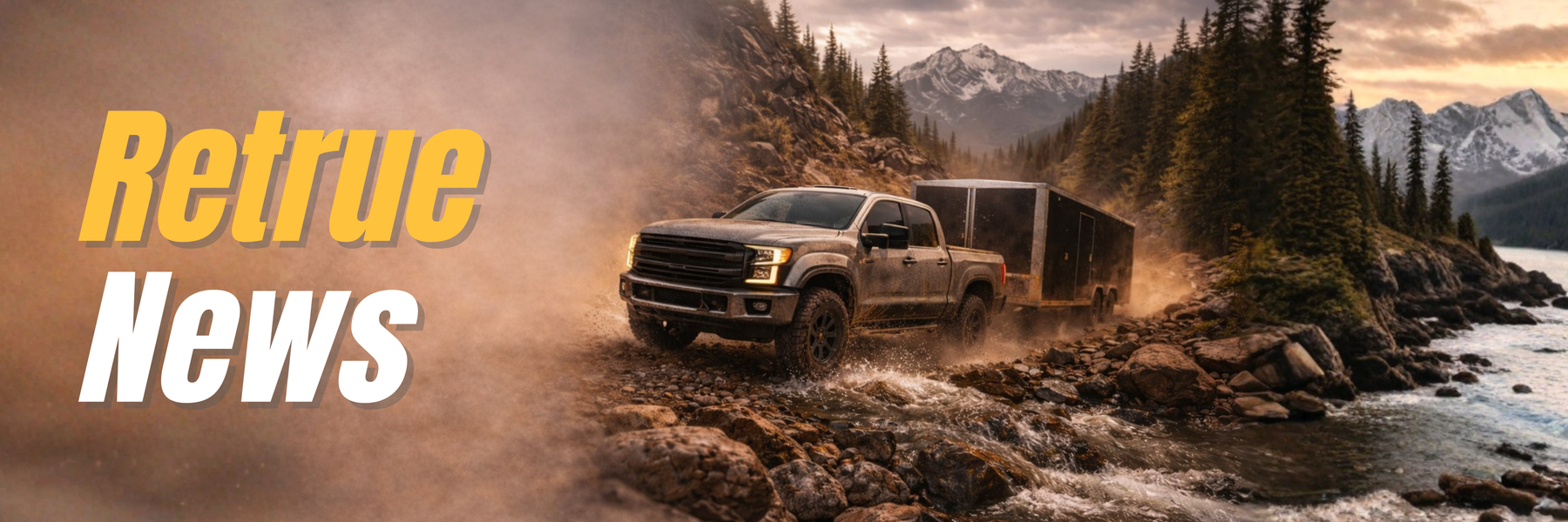 RETRUE news featuring truck towing solutions, air suspension upgrades, trailer hauling performance, off-road adventures, towing safety tips, and heavy-duty truck accessories